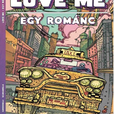 Love Me - Egy Romanc