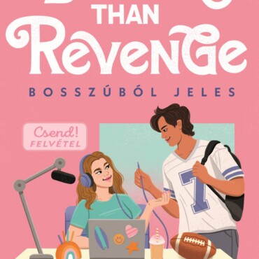 Better Than Revenge - Bosszúból Jeles