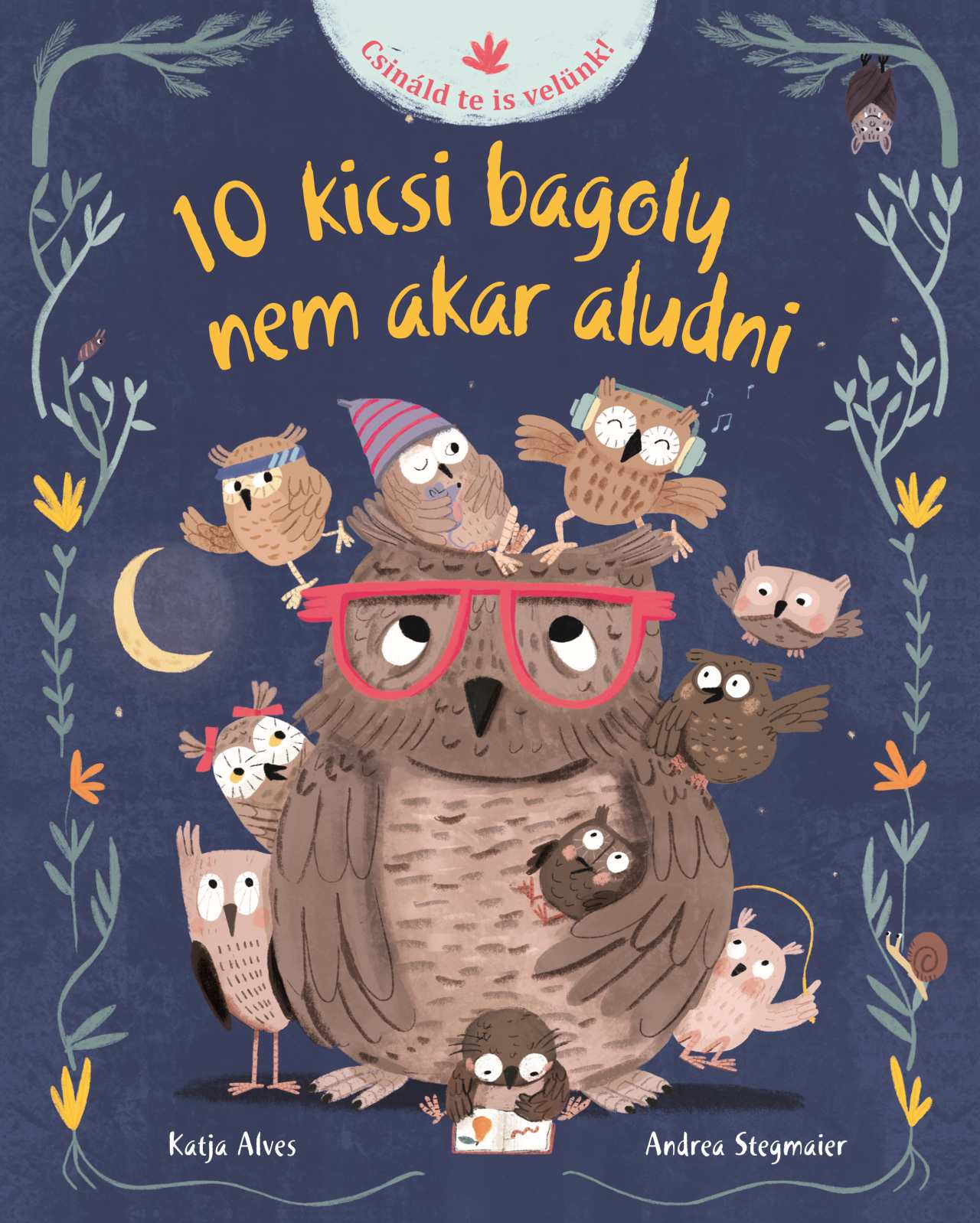 10 Kicsi Bagoly Nem Akar Aludni