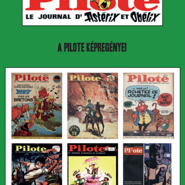 Pilote - A Pilot Képregényei