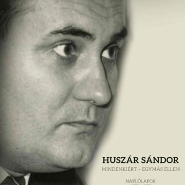 Mindenkiért  Egymás Ellen - Naplólapok 1975-1977