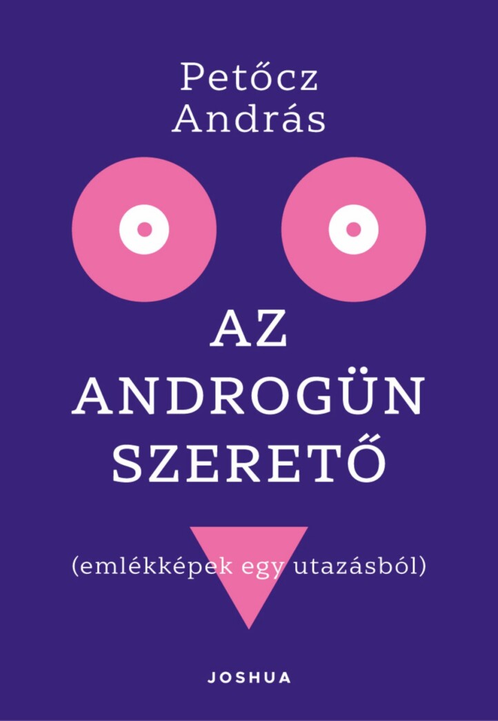 Az Androgün Szerető ( Emlékképek Egy Utazásból)