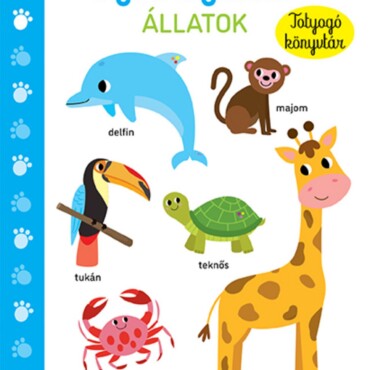 Apró Lépések - Állatok - Totyogó Könyvtár