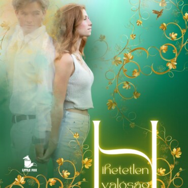 Hihetetlen Valóság - Élfestett