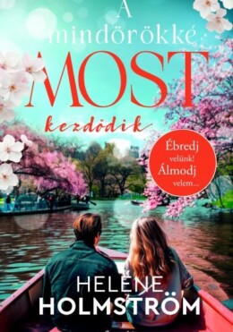 A Mindörökké Most Kezdődik - Élfestett