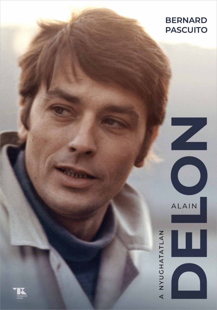 Alain Delon  A Nyughatatlan