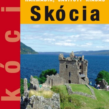 Skócia - Utazzunk Együtt!  - Harmadik, Javított Kiadás