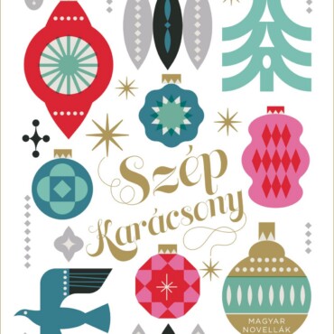 Szép Karácsony - Magyar Novellák