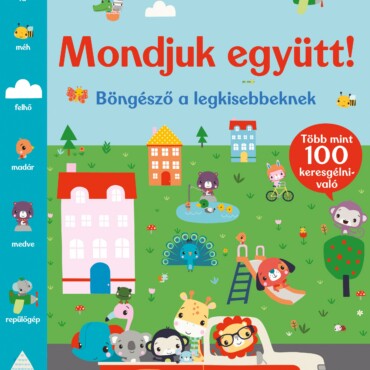Mondjuk Együtt! - Böngésző A Legkisebbeknek