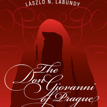 The Don Giovanni Of Prague - Two Stories Of One And The Same Opera - Angol Nyelv