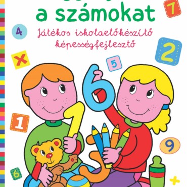 Így Írjuk A Számokat  Játékos Iskolaelőkészítő Képességfejlesztő