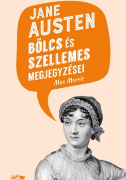 Jane Austen Bölcs És Szellemes Megjegyzései