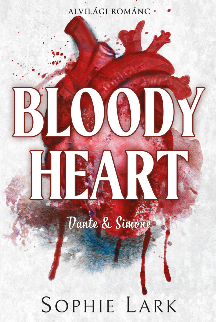 Bloody Heart - Alvilági Románc ( Dante&Simone)  Éldekorált