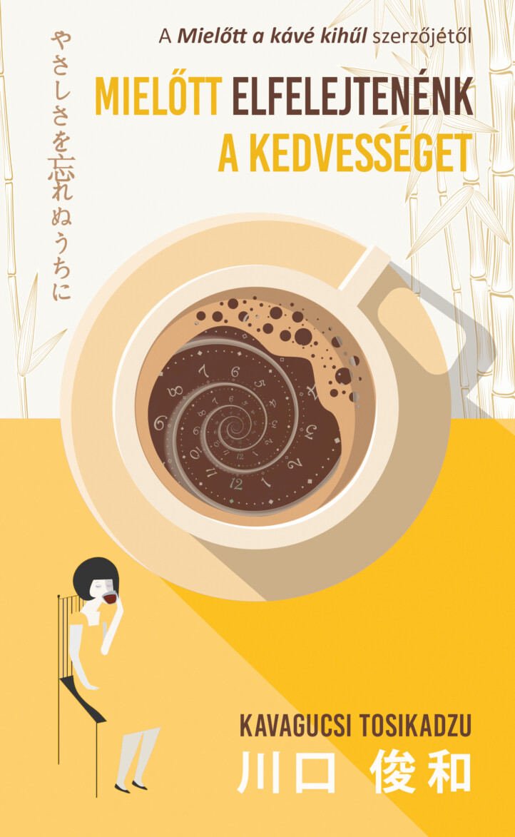 Mielőtt Elfelejtenénk A Kedvességet