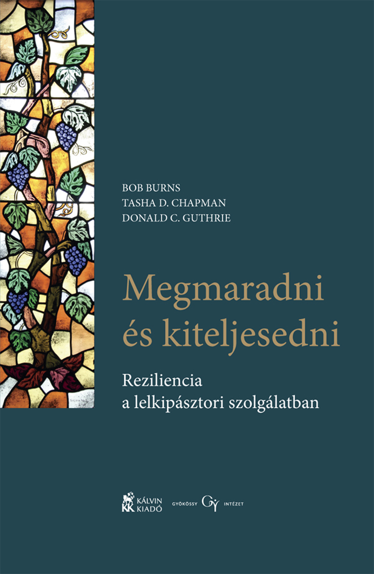 Megmaradni És Kiteljesedni - Reziliencia A Lelkipásztori Szolgálatban