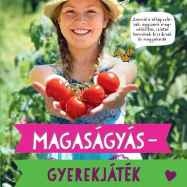 Magaságyás-Gyerekjáték - Ahol Minden Megterem
