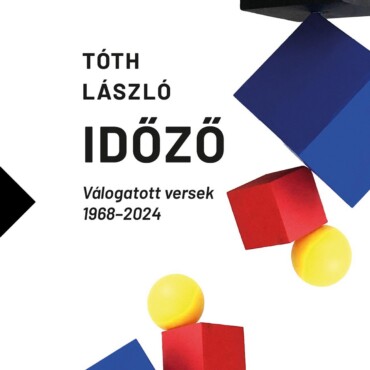 Időző - Válogatott Versek 1968-2024