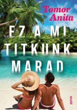 Ez A Mi Titkunk Marad