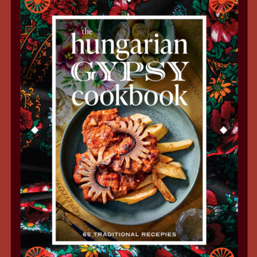 The Hungarian Gypsy Cookbook
