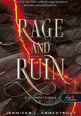 Rage And Ruin - Düh És Enyészet ( Az Előhírnök - Trilógia 2)