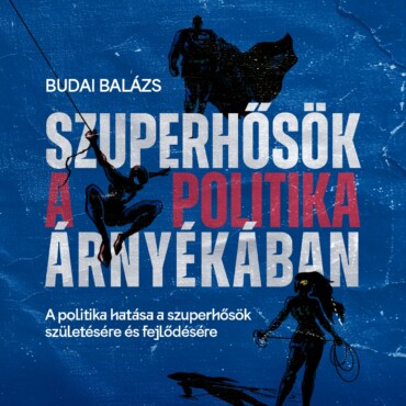 Szuperhősök A Politika Árnyékában