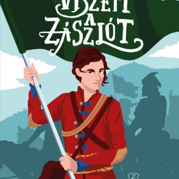 Én Viszem A Zászlót