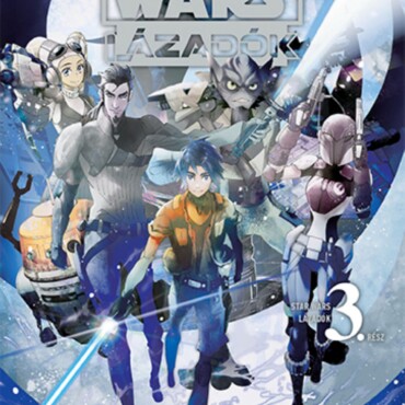 Star Wars - Lázadók 3. (Manga)