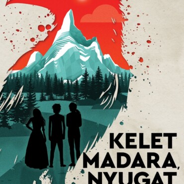 Kelet Madara, Nyugat Virága  - 2. Kötet .