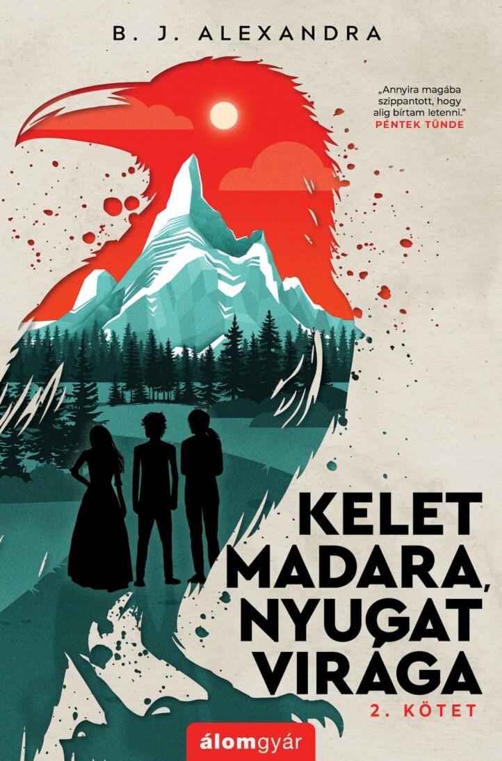 Kelet Madara, Nyugat Virága  - 2. Kötet .