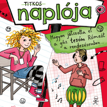 A Világ Legszuperebb Titkos Naplója 4. - Hogyan Játszotta El A Gáz Tesóm ...