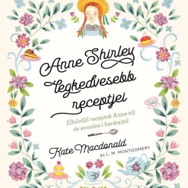 Anne Shirley Legkedvesebb Receptjei