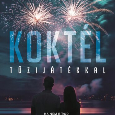Koktél Tűzijátékkal