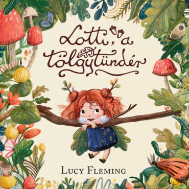 Lotti,  A Tölgytündér