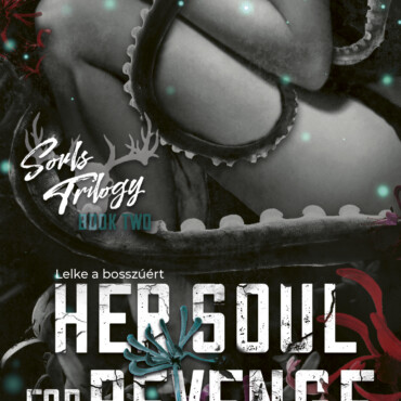 Her Soul For Revenge - Lelke A Bosszúért
