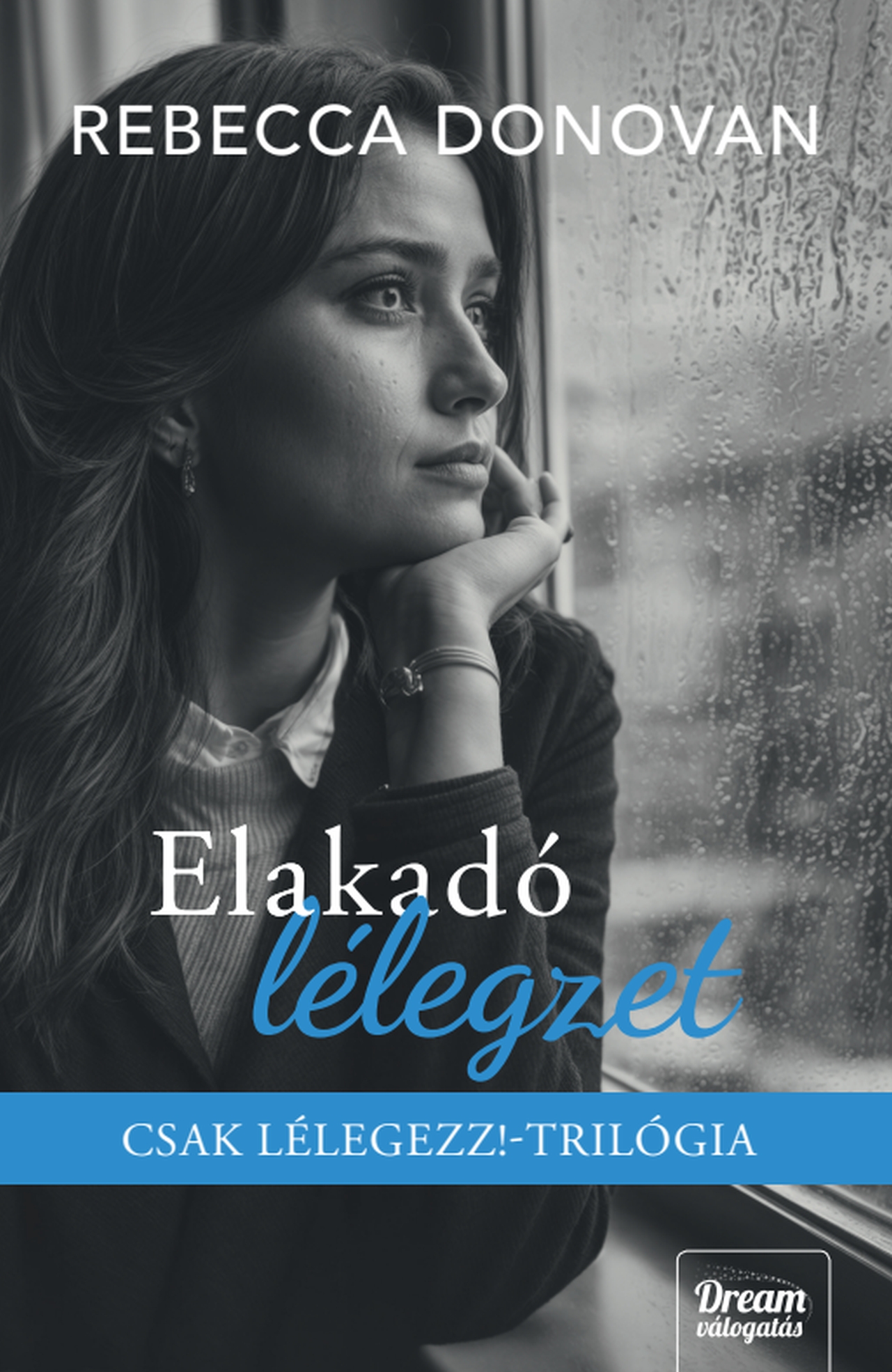 Elakadó Lélegzet - Csak Lélegezz!-Trilógia (Éldekorált)