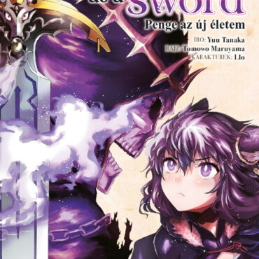 Reincarnated As A Sword - Penge Az Új Életem 7.