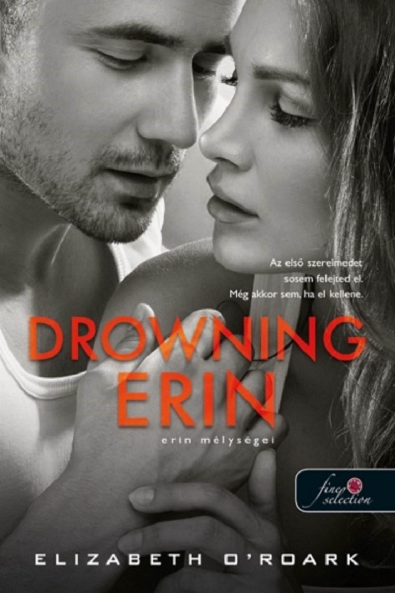 Drowning Erin - Erin Mélységei