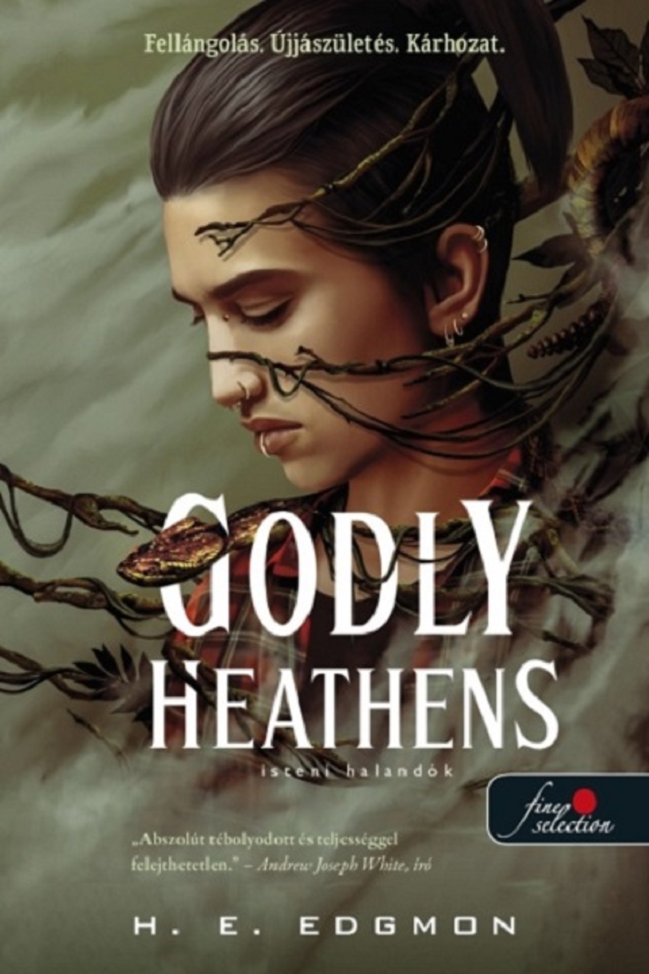 Godly Heathens - Isteni Halandók
