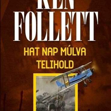 Hat Nap Múlva Telihold