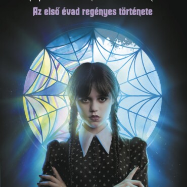 Wednesday - Az Első Évad Regényes Története