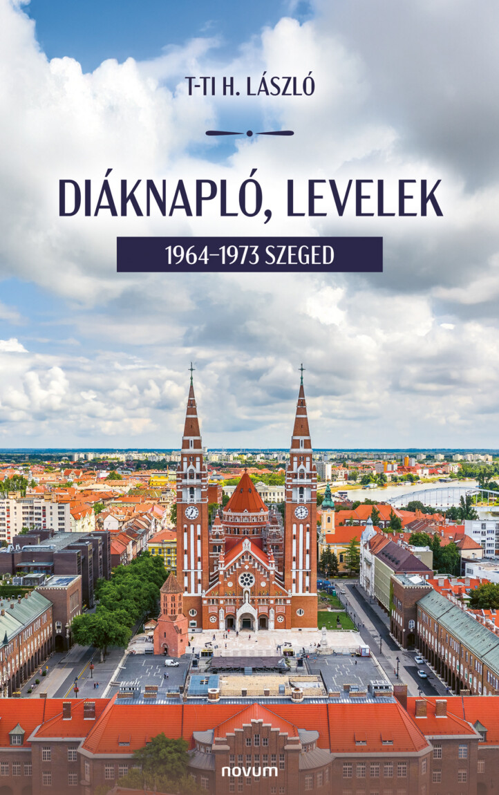 Diáknapló, Levelek - 1964-1973 Szeged