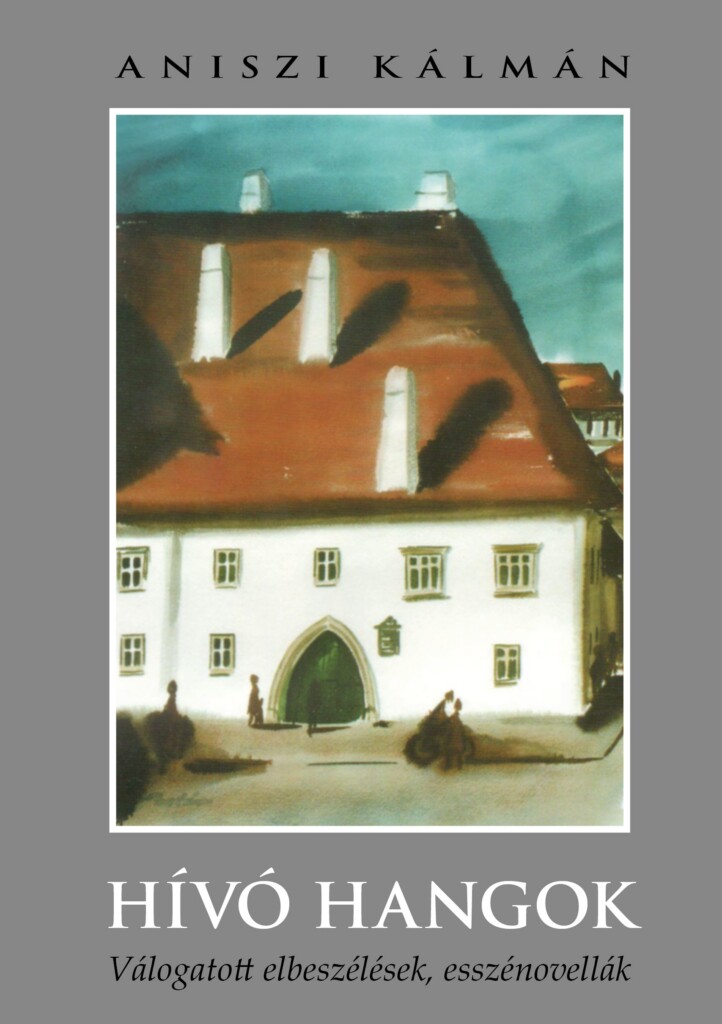 Hívó Hangok - Válogatott Elbeszélések, Esszénovellák