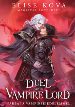 A Duel With The Vampire Lord - Párbaj A Vámpírfejedelemmel - Élfestett