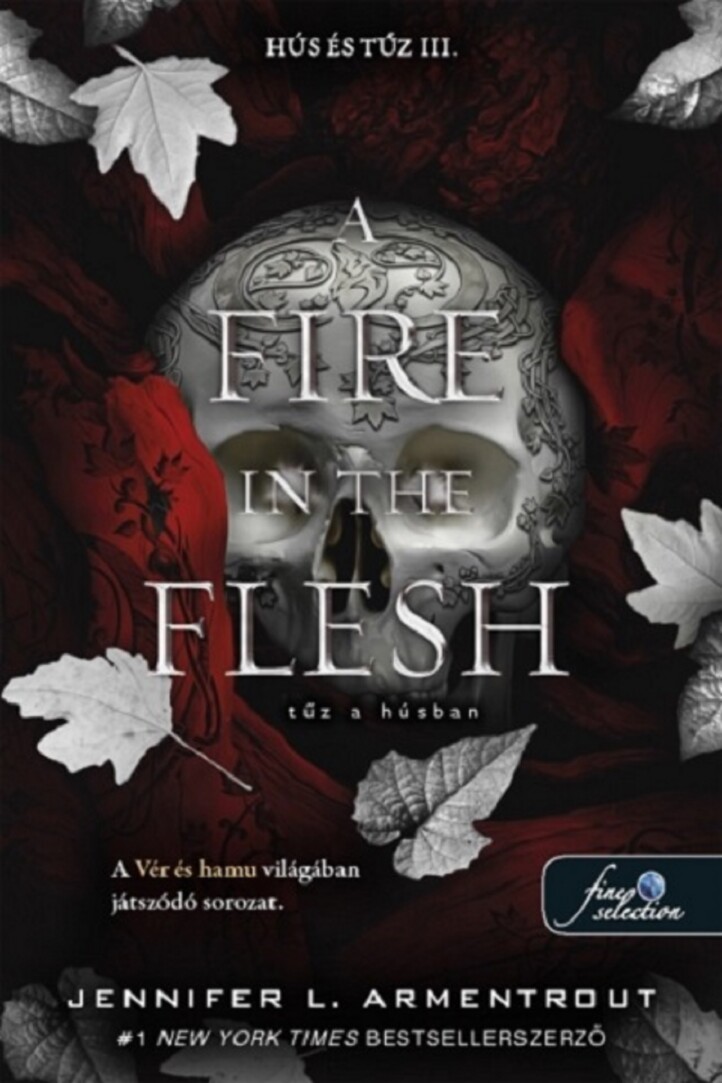 A Fire In The Flesh - Tűz A Húsban