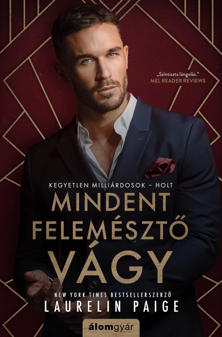 Mindent Felemésztő Vágy (Kegyetlen Milliárdosok-Holt)