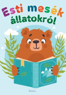 Esti Mesék Állatokról