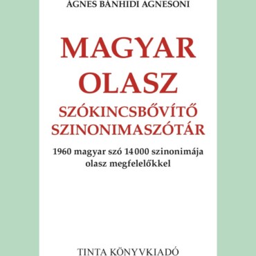 Magyar-Olasz Szókincsbővítő Szinonimaszótár