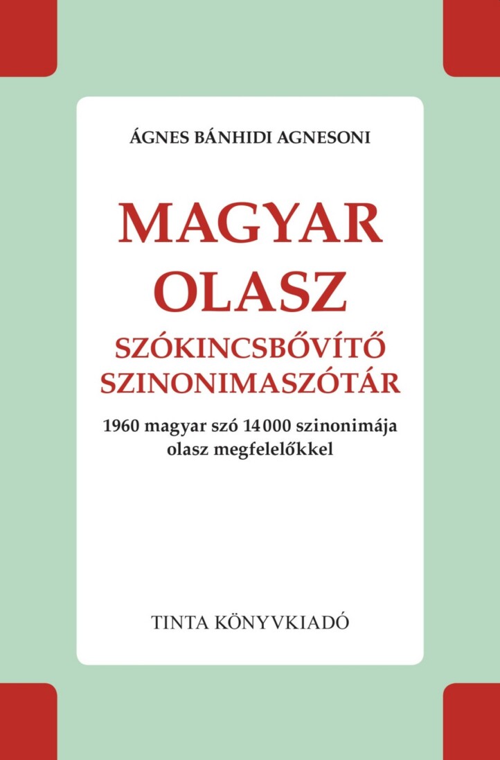 Magyar-Olasz Szókincsbővítő Szinonimaszótár