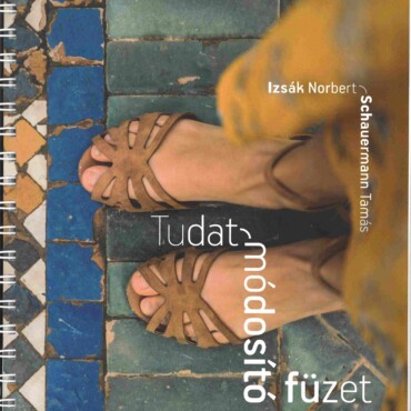 Tudatmódosító Füzet