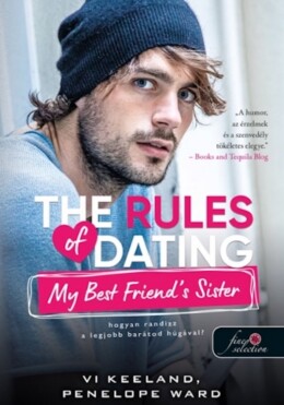The Rules Of Dating My Best Friend'S Sister - Hogyan Randizz A Legjobb Barátunk